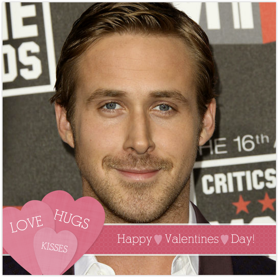 Ryan Gosling valentine